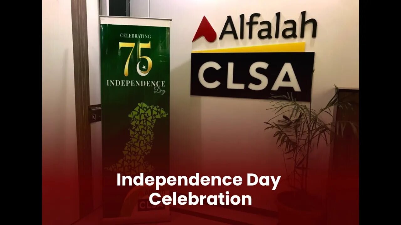 Alfalah CLSA Securities Celebrating 75th Year of Independence | 14 August 2022